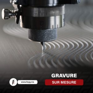 Gravure sur mesure